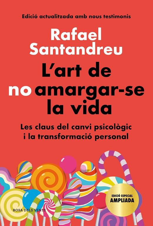 L'art de no amargar-se la vida (edició especial) | 9788418033599 | Santandreu, Rafael