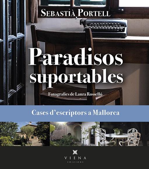 Paradisos suportables | 9788419474070 | PORTELL CLAR, SEBASTIÀ