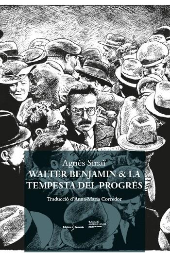 WALTER BENJAMIN & LA TEMPESTA DEL PROGRÉS | 9788412662238 | SINAÏ, AGNÈS