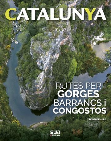 Rutes per gorges, barrancs i congostos | 9788482167596 | Rovira Rius, Roger