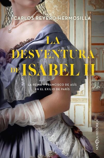 La desventura de Isabel II | 9788413844985 | Reyero Hermosilla, Carlos