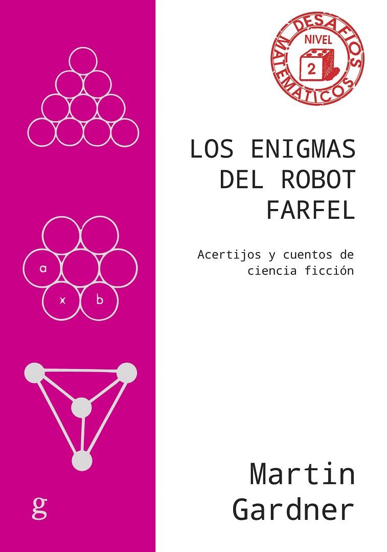 Los enigmas del robot Farfel | 9788419406705 | Gardner, Martin