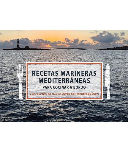 Recetas marineras mediterráneas para cocinar a bordo | 9788418441974 | Navegantes Mediterráneo, Asociación de