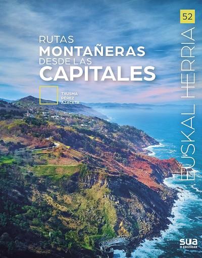 Rutas montañeras desde las capitales | 9788482168203 | Jesus Mª Perez Azaceta