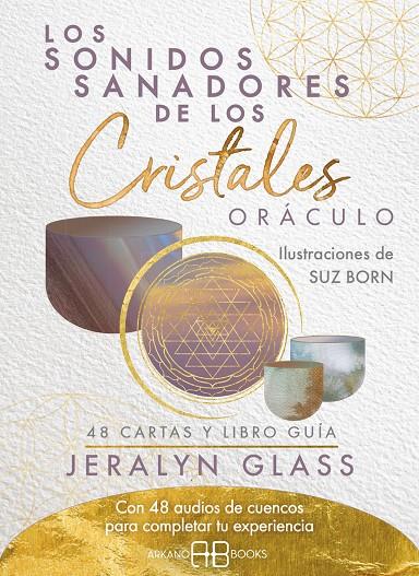 Los sonidos sanadores de los cristales. Oráculo | 9788419510242 | Glass, Jeralyn / Born, Suzanne