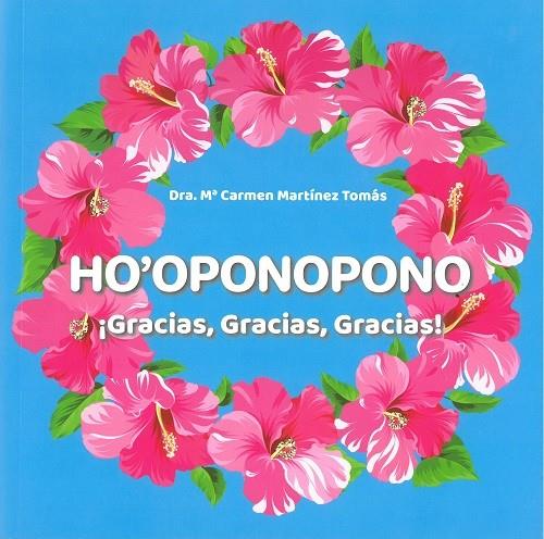 Ho'oponopono ¡Gracias,gracias,gracias! | 9788409132942 | Martinez Tomas, Maria Carmen