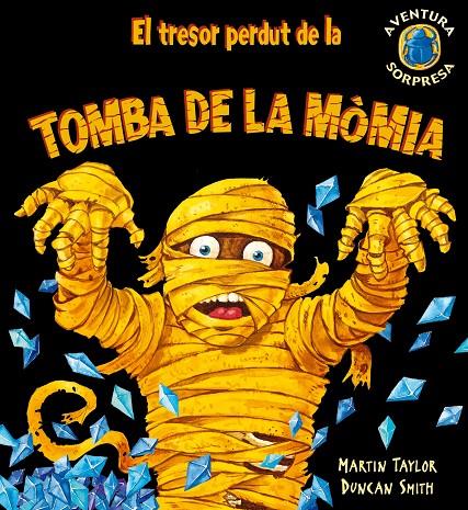 El tresor perdut de la tomba de la mòmia | 9788498253221 | Taylor, Martin