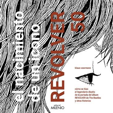 El nacimiento de un icono. Revolver 50 | 9788497439534 | Voormann, Klaus