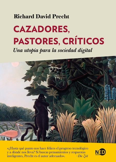 Cazadores, pastores, críticos | 9788418273643 | Precht, Richard David