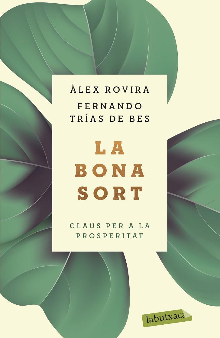 La bona sort | 9788417423384 | Trías de Bes, Fernando / Rovira, Álex