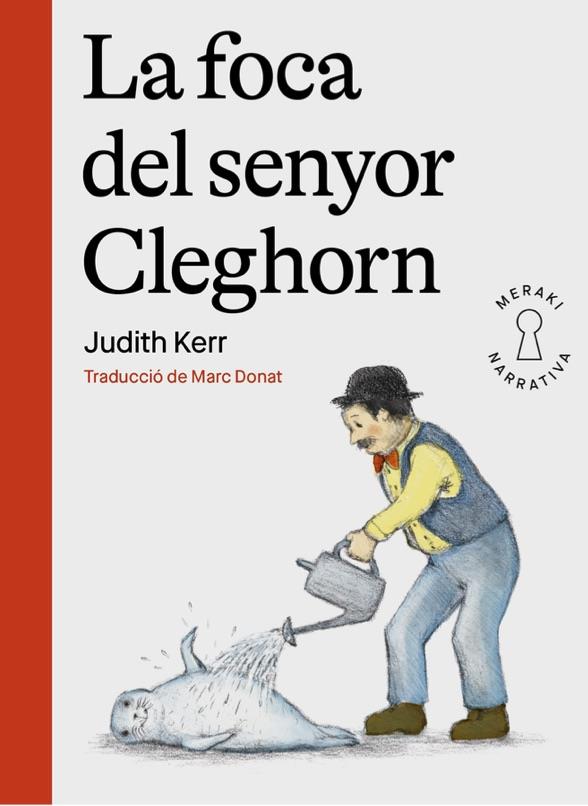 La foca del senyor Cleghorn | 9788412421897 | Kerr, Judith