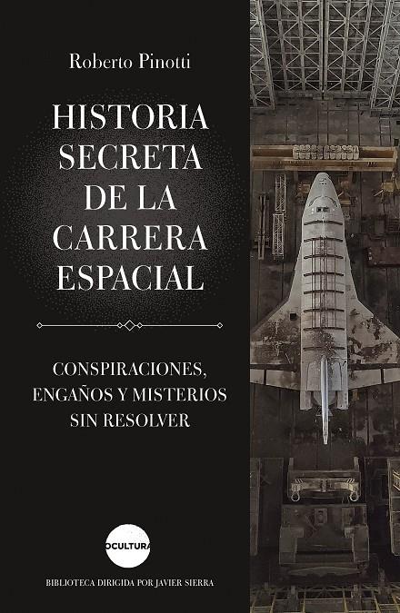 Historia secreta de la carrera espacial | 9788419164162 | Pinotti, Roberto