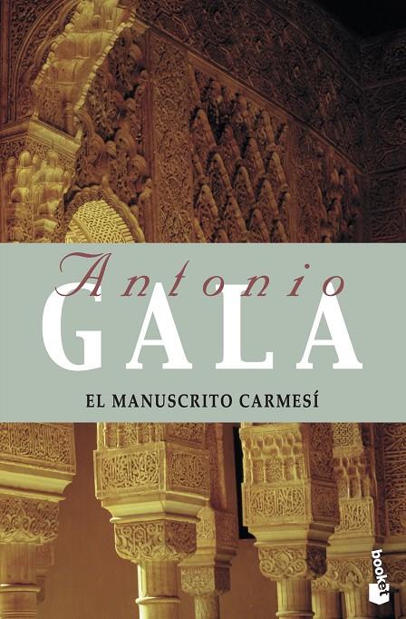 El manuscrito carmesí | 9788408065074 | Gala, Antonio