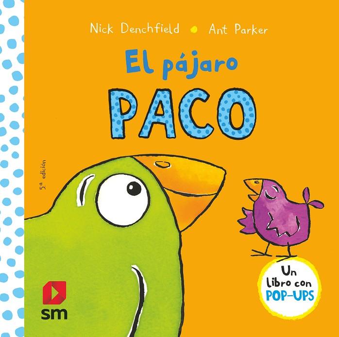 El pájaro Paco | 9788467576023 | Denchfield, Nick