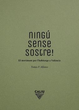 NINGU SENSE SOSTRE! | 9788412527995 | Tomàs P. Alfonso