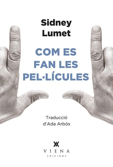 Com es fan les pel·lícules | 9788494906695 | Lumet, Sidney