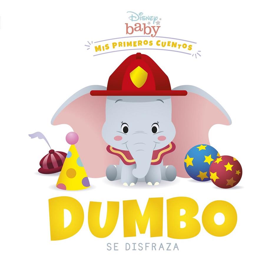 Disney Baby. Dumbo se disfraza | 9788418939174 | Disney