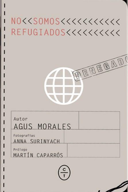 NO SOMOS REFUGIADOS | 9788494629907 | MORALES, AGUSTÍN