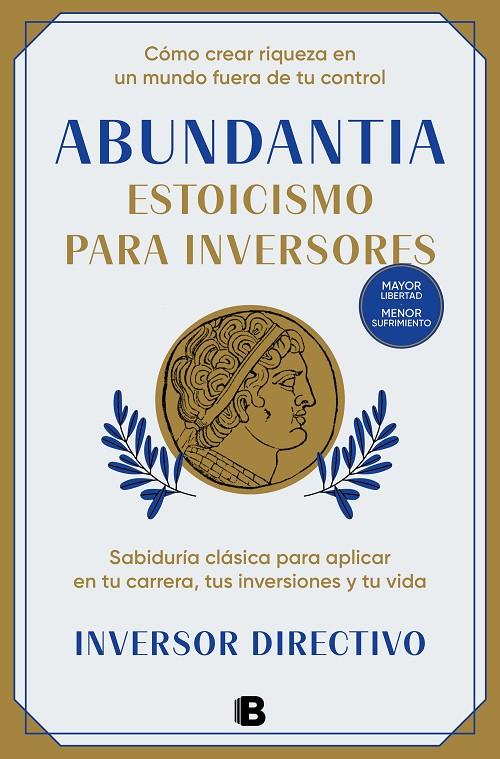 Abundantia. Estoicismo para inversores | 9788466678704 | Inversor Directivo