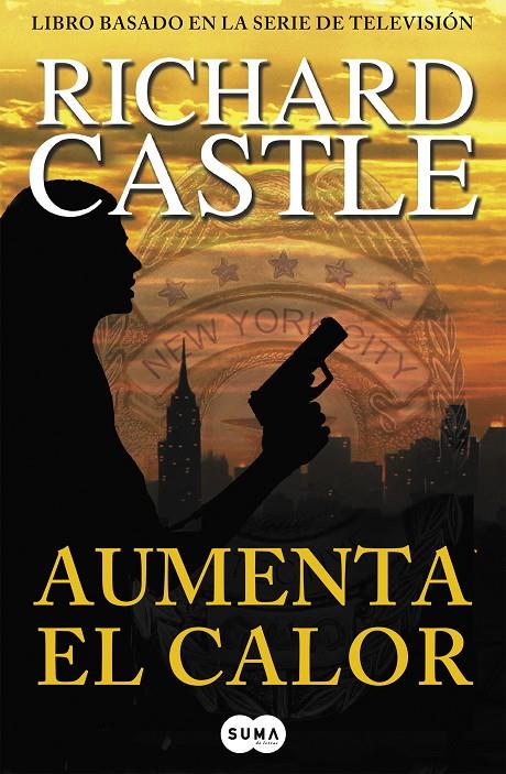 Aumenta el calor (Serie Castle 3) | 9788483653616 | Castle, Richard