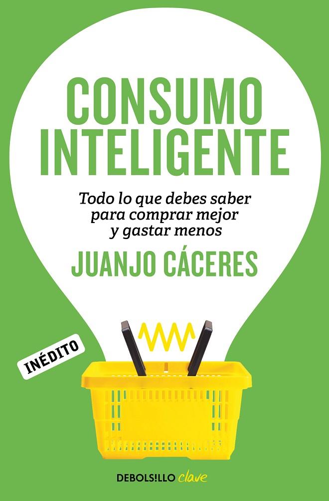 Consumo inteligente | 9788490622698 | Cáceres, Juanjo