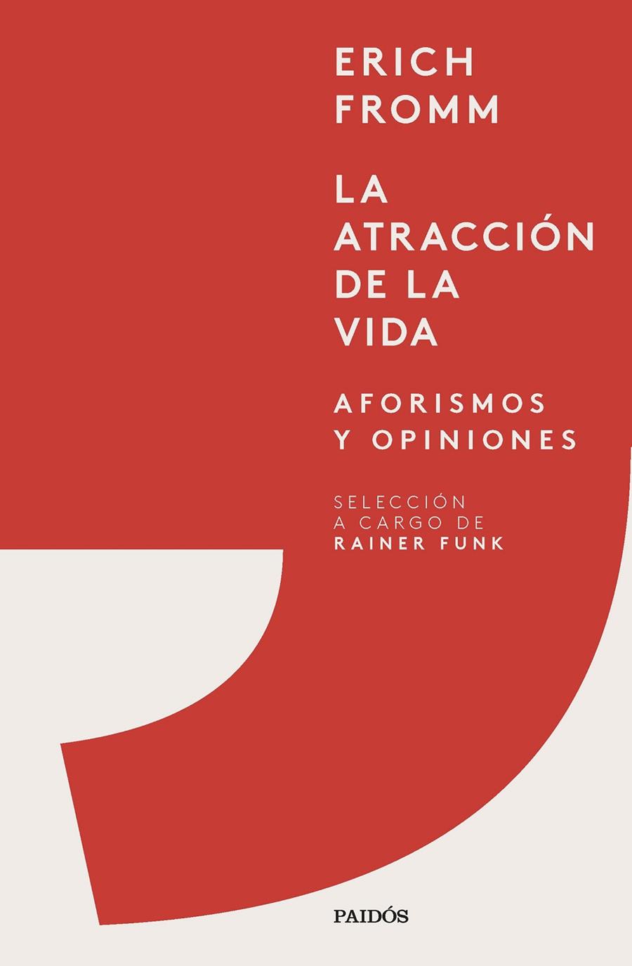 La atracción de la vida | 9788449339936 | Fromm, Erich