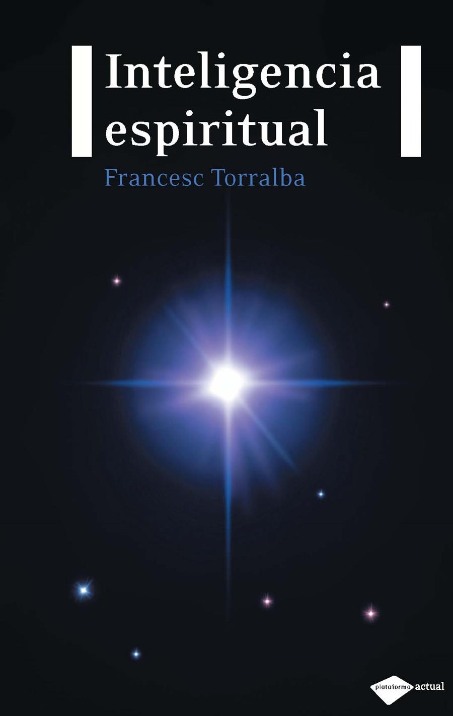 Inteligencia espiritual | 9788496981744 | Torralba Roselló, Francesc