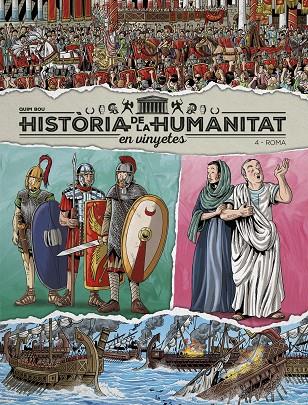 HISTÒRIA DE LA HUMANITAT EN VINYETES VOL.4: ROMA | 9788419380982 | Bou, Quim