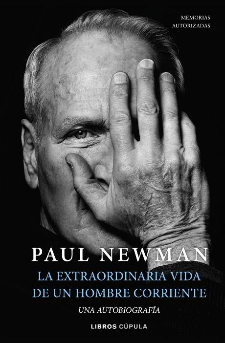 La extraordinaria vida de un hombre corriente | 9788448029906 | Newman, Paul