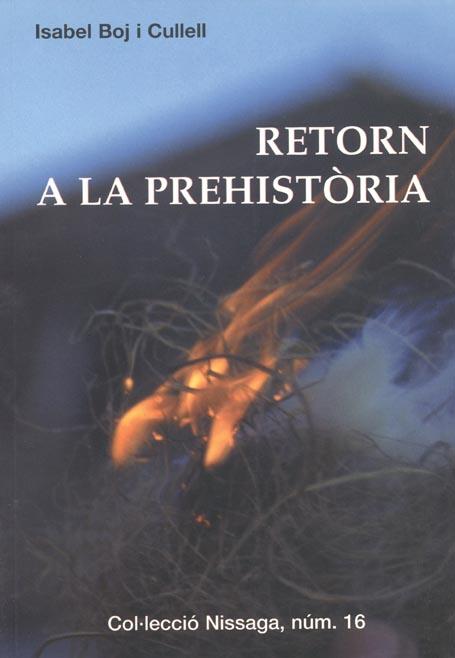 RETORN A LA PREHISTÒRIA | 9788423206254 | BOJ I CULLELL, ISABEL