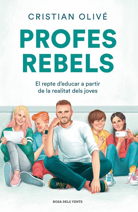 Profes rebels | 9788417909710 | Olivé, Cristian