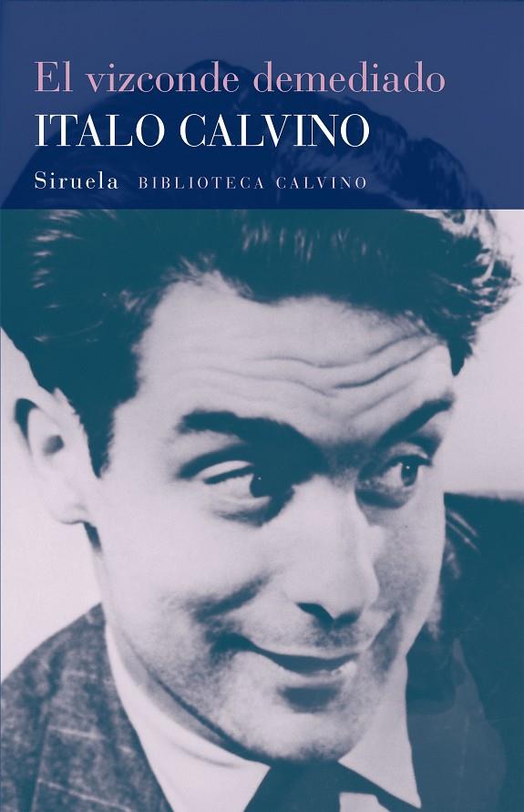 El vizconde demediado | 9788478444205 | Calvino, Italo