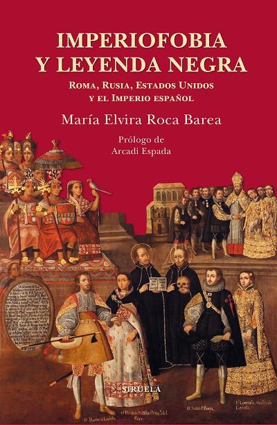 Imperiofobia y leyenda negra | 9788417151430 | Roca Barea, María Elvira