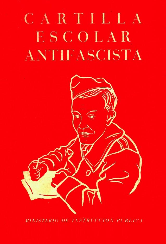 Cartilla escolar antifascista | 9788412270556 | MINISTERIO DE INSTRUCCIÓN PÚBL