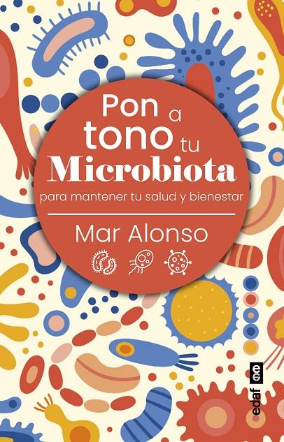 Pon a tono tu microbiota | 9788441442115 | Alonso Moreno, Mar