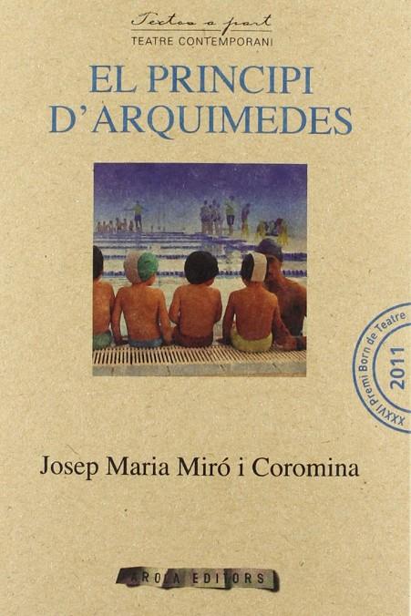 El principi d'Arquimedes | 9788415248774 | Miró Coromina, Josep Maria