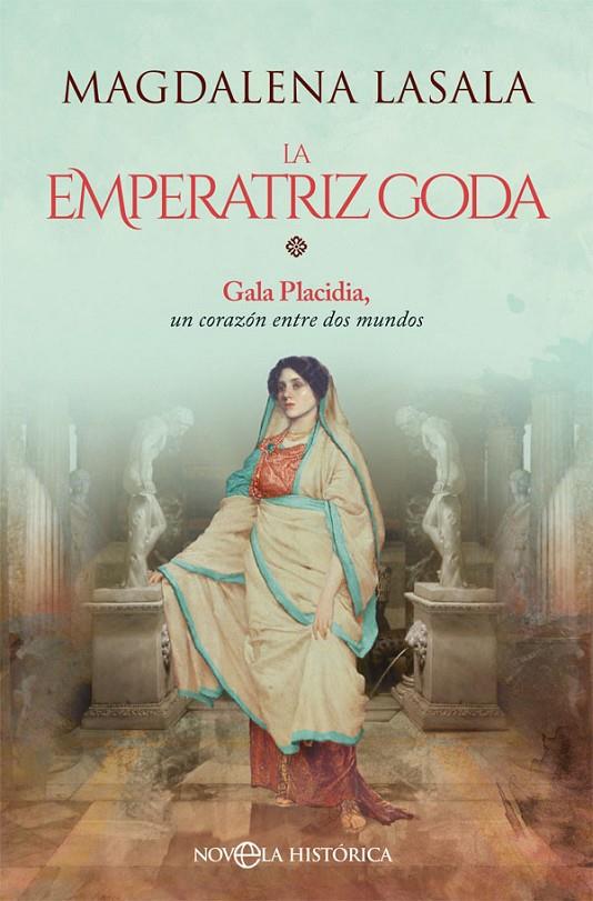 La emperatriz goda | 9788491648598 | Lasala Pérez, Magdalena