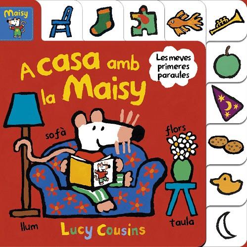 La Maisy. Llibre de cartró - A casa amb la Maisy | 9788448852191 | Cousins, Lucy