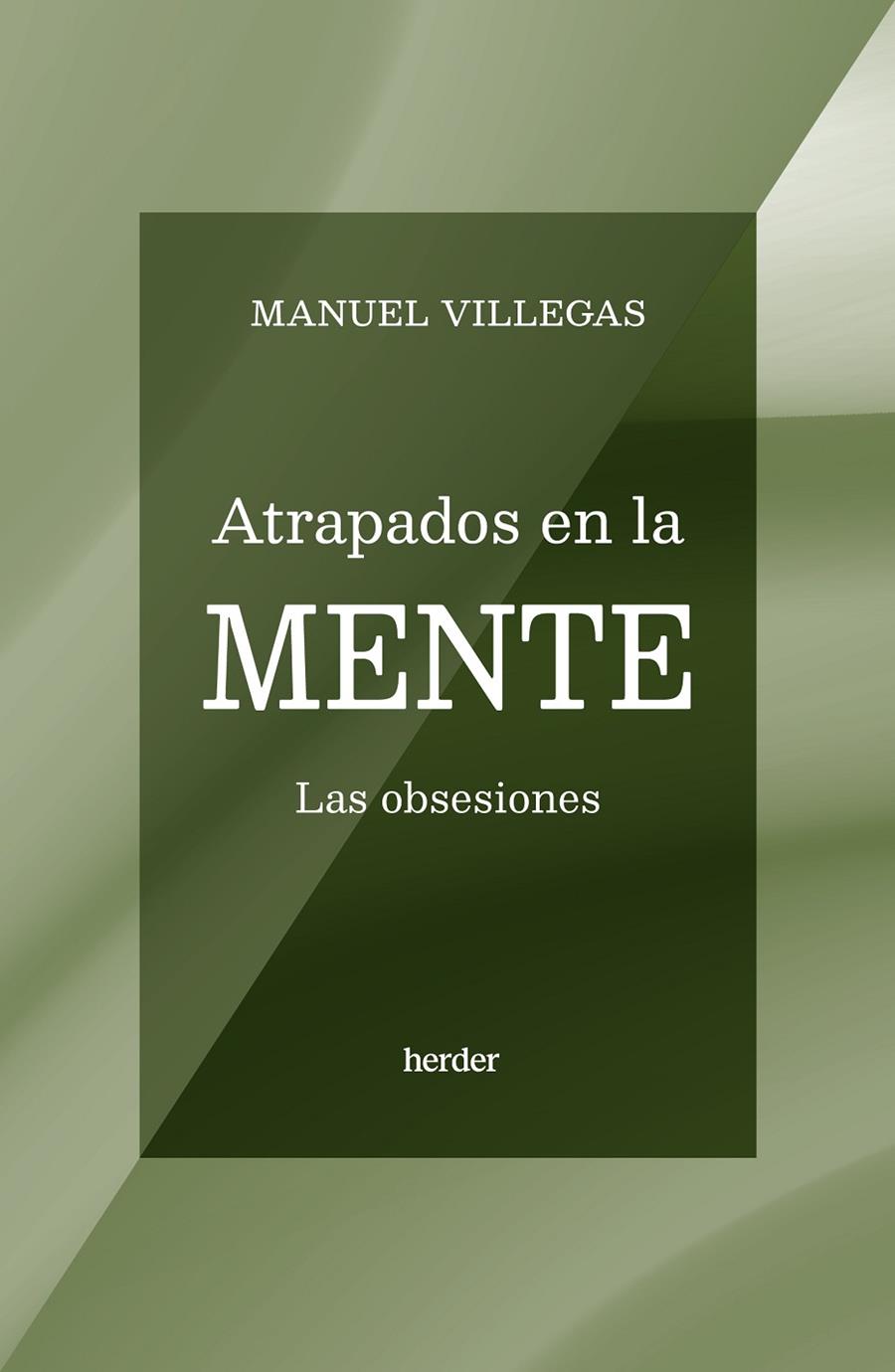 Atrapados en la mente | 9788425451218 | Villegas, Manuel