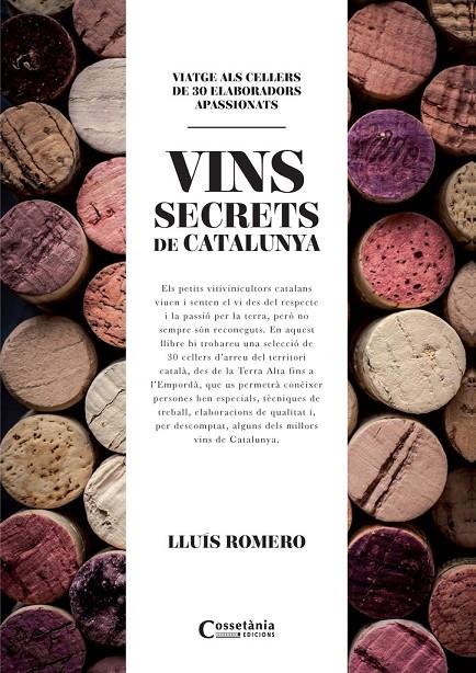 Vins secrets de Catalunya | 9788490345412 | Romero Garrido, Lluís