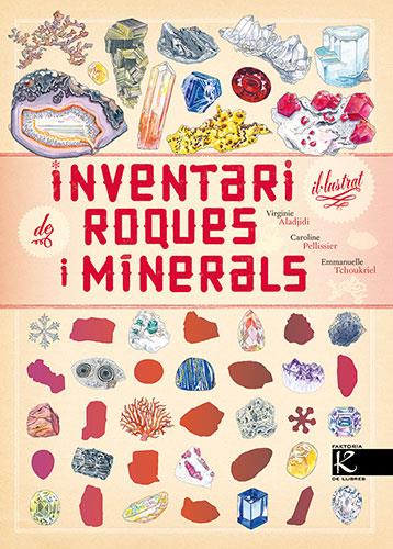 Inventari il·lustrat de roques i minerals | 9788418558993 | Aladjidi, Virginie / Pellissier, Caroline