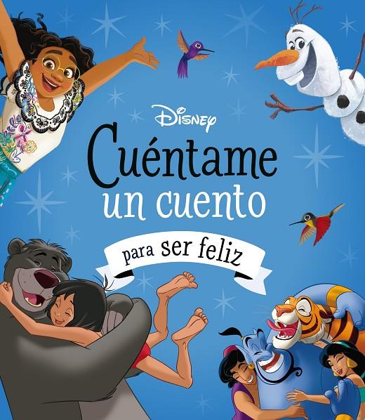 Disney. Cuéntame un cuento para ser feliz | 9788419547804 | Disney