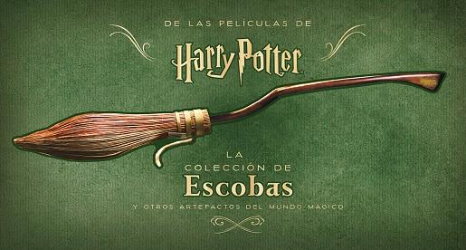 Harry Potter: La colección de escobas y otros artefactos del mundo mágico | 9788467942248 | Revenson, Jody