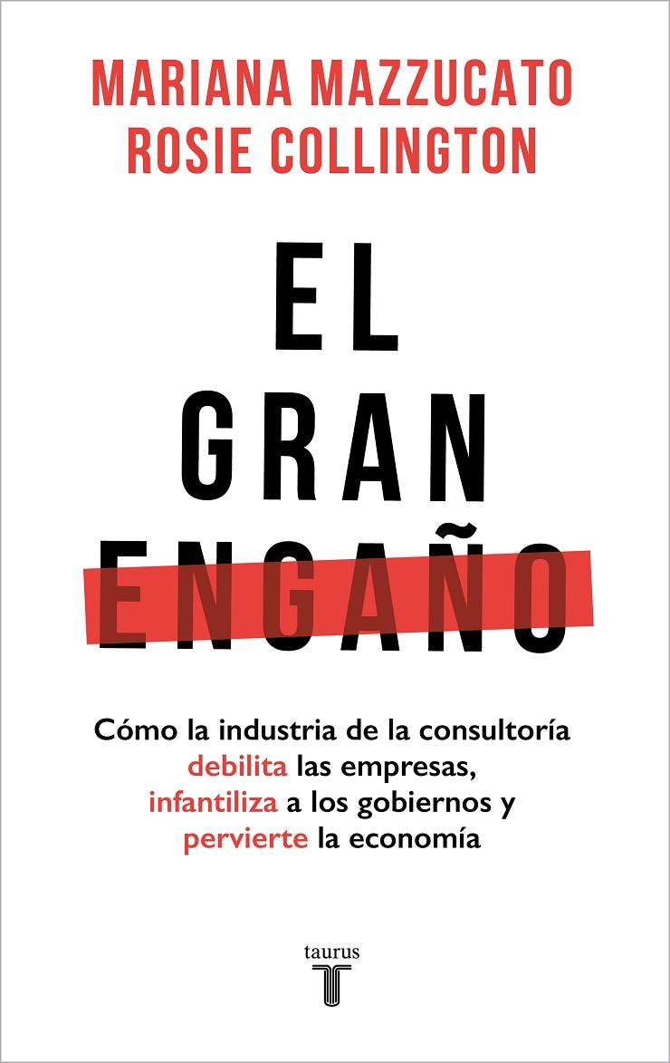 El gran engaño | 9788430626403 | Mazzucato, Mariana / Collington, Rosie