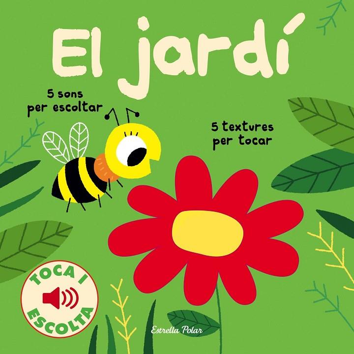 El jardí. Toca i escolta | 9788491375333 | Billet, Marion