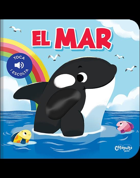 Toca i escolta - El mar | 9788412638936 | Los editores de Catapulta