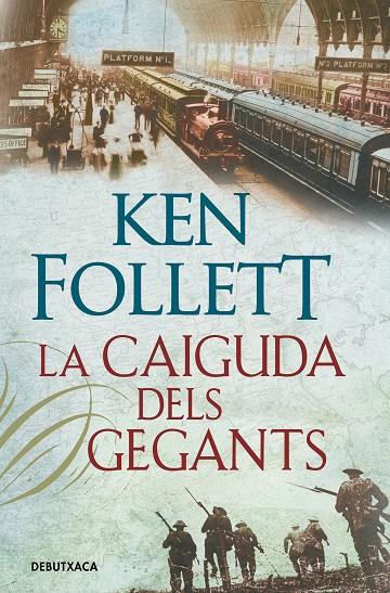 La caiguda dels gegants (The Century 1) | 9788417444815 | Follett, Ken