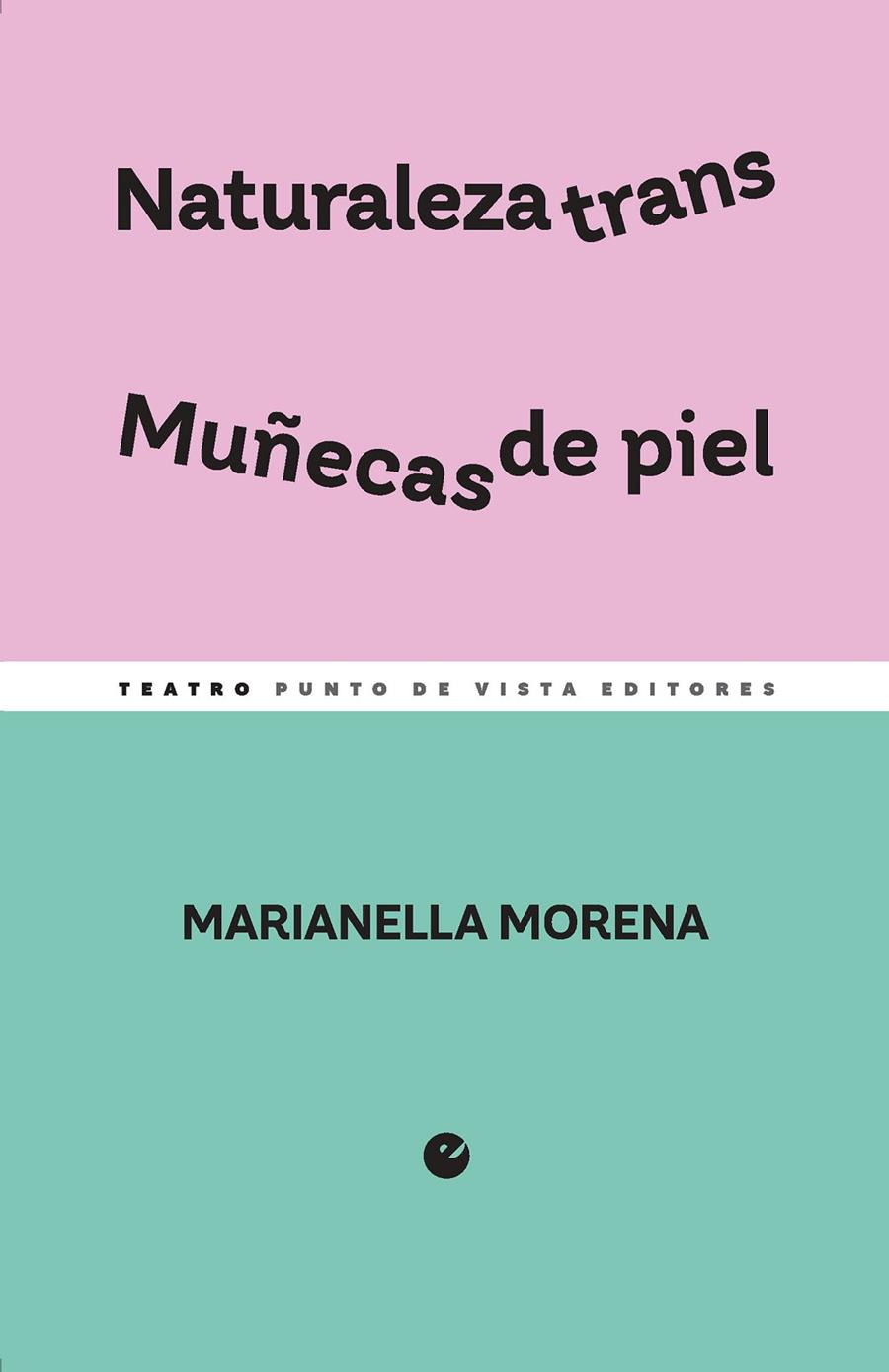 Naturaleza trans / Muñecas de piel | 9788412901214 | Morena, Marianella