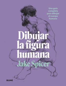 Dibujar la figura humana | 9788418459979 | Spicer, Jake