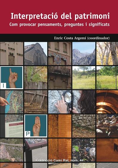 Interpretació del patrimoni | 9788423208579 | Fernández Domínguez, Isabel / Guerra Rosado, Francisco J. / Jiménez Luquin, Alberto / Illanes Ramos,